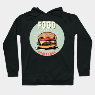 Epic Food Challenge Burger Design – Competitive Eating Inspired Hoodie